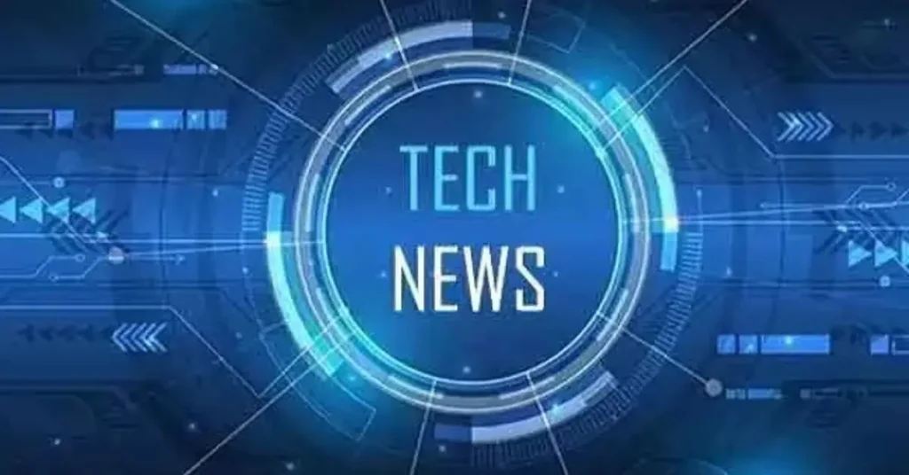 Tech News: Everything You Need to Know About the Latest Technology Updates